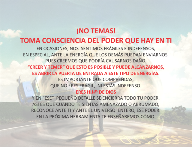 ¡No temas! Toma consciencia del poder que hay en ti Septiembre 6 de 2011